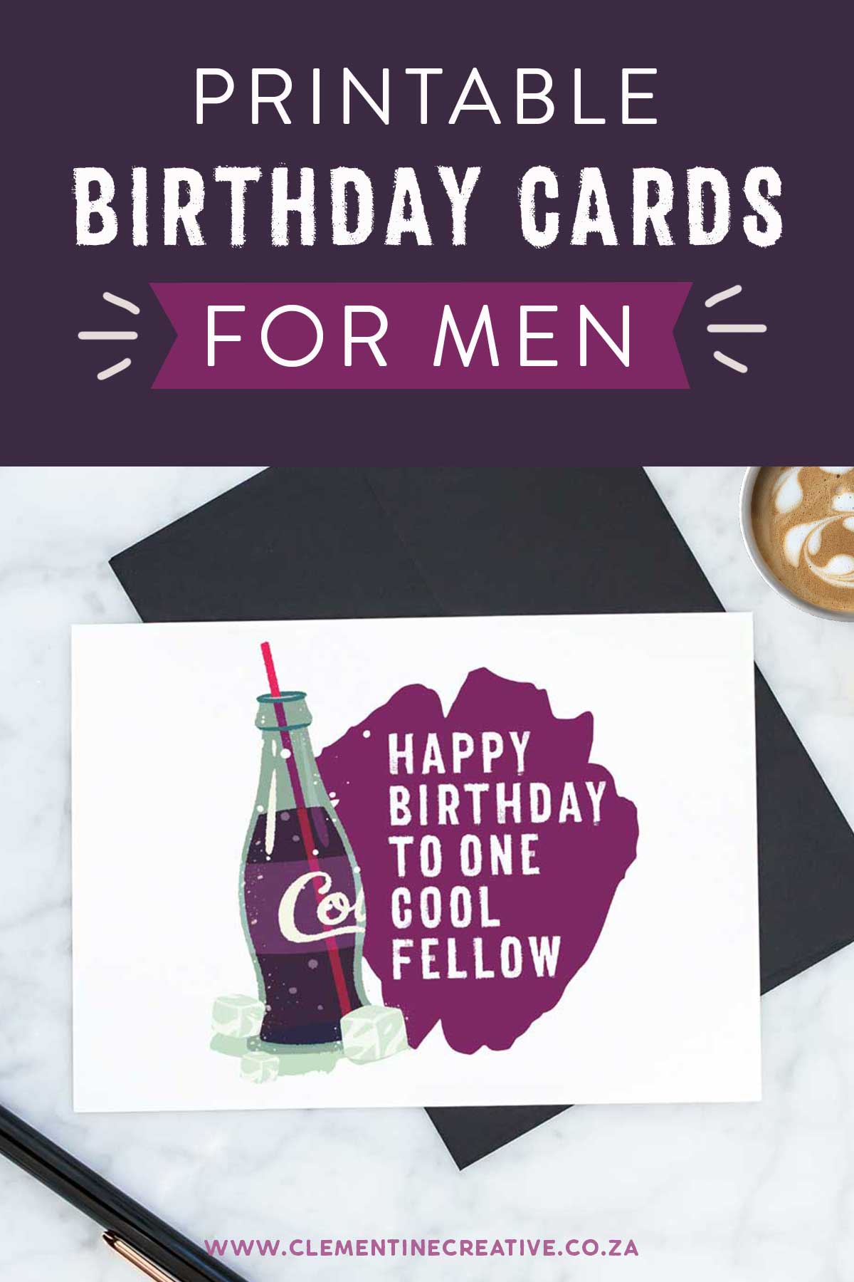 printable birthday cards for him premium stay cool