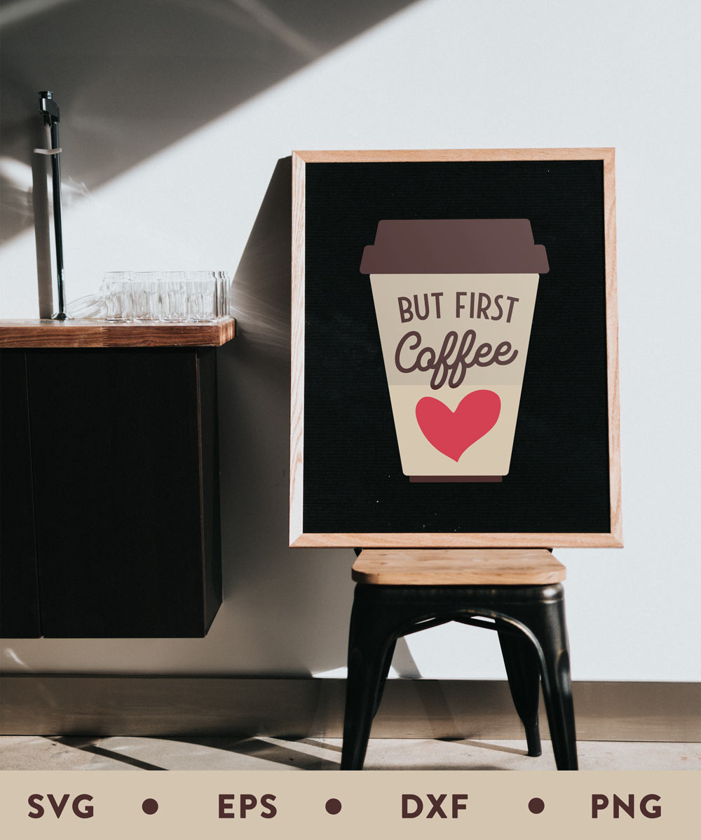 but first coffee free svg cut file for cricut